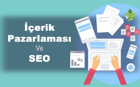 SEO ve içerik pazarlaması