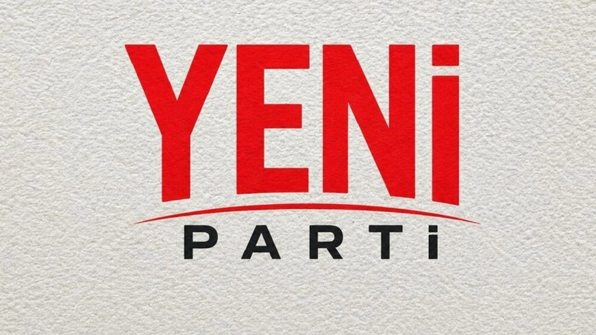 YENİ Parti'de online üyelik dönemi başladı: Başvurular internetten yapılabilecek